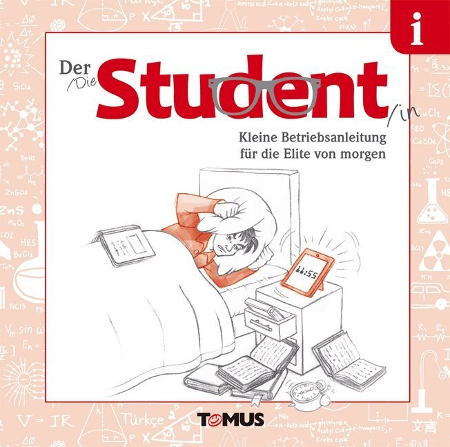 Cover: 9783736620025 | Der Student | Kleine Betriebsanleitung für die Elite von morgen | Buch