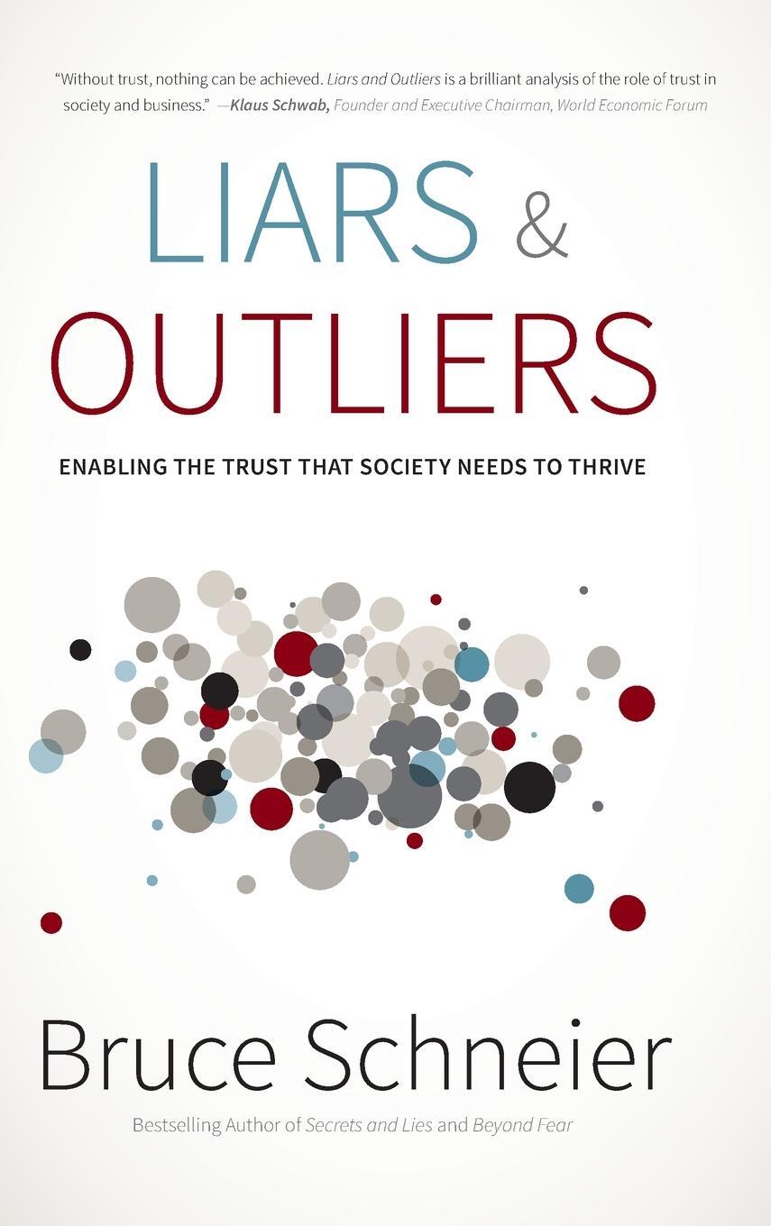 Cover: 9781118143308 | Liars and Outliers | Enabling the Trust That Society Needs to Thrive