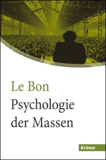 Cover: 9783520710024 | Psychologie der Massen | Gustave Le Bon | Taschenbuch | LIX | Deutsch