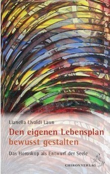 Cover: 9783899971965 | Den eigenen Lebensplan bewusst gestalten | Lianella Livaldi Laun