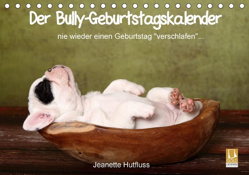 Cover: 9783664810383 | Der Bully-Geburtstagskalender - nie wieder einen Geburtstag...