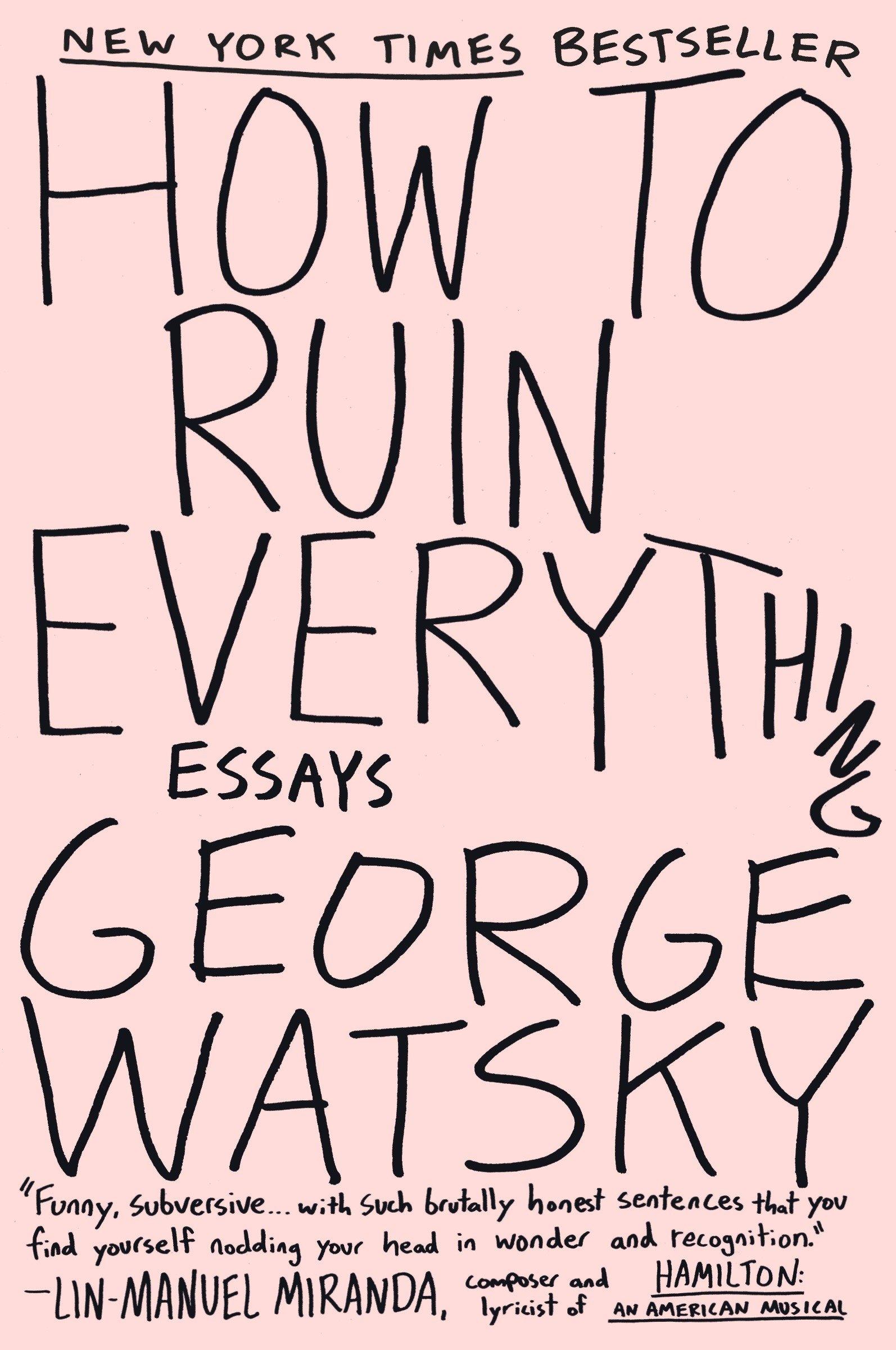 Cover: 9780147515995 | How to Ruin Everything | Essays | George Watsky | Taschenbuch | 226 S.