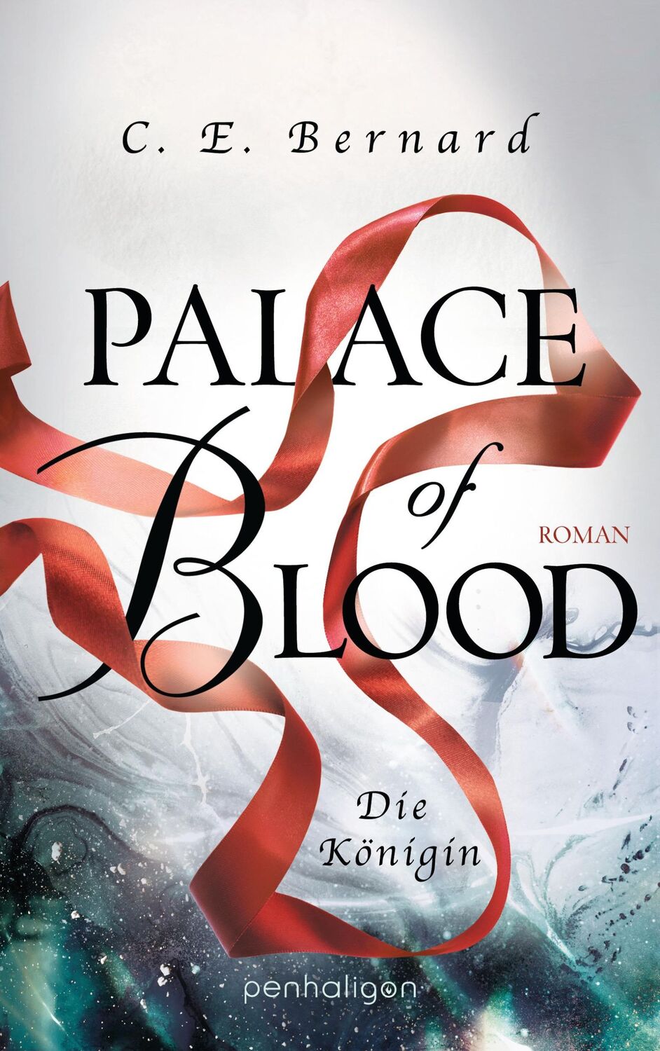 Cover: 9783764532338 | Palace of Blood - Die Königin | C. E. Bernard | Taschenbuch | 320 S.