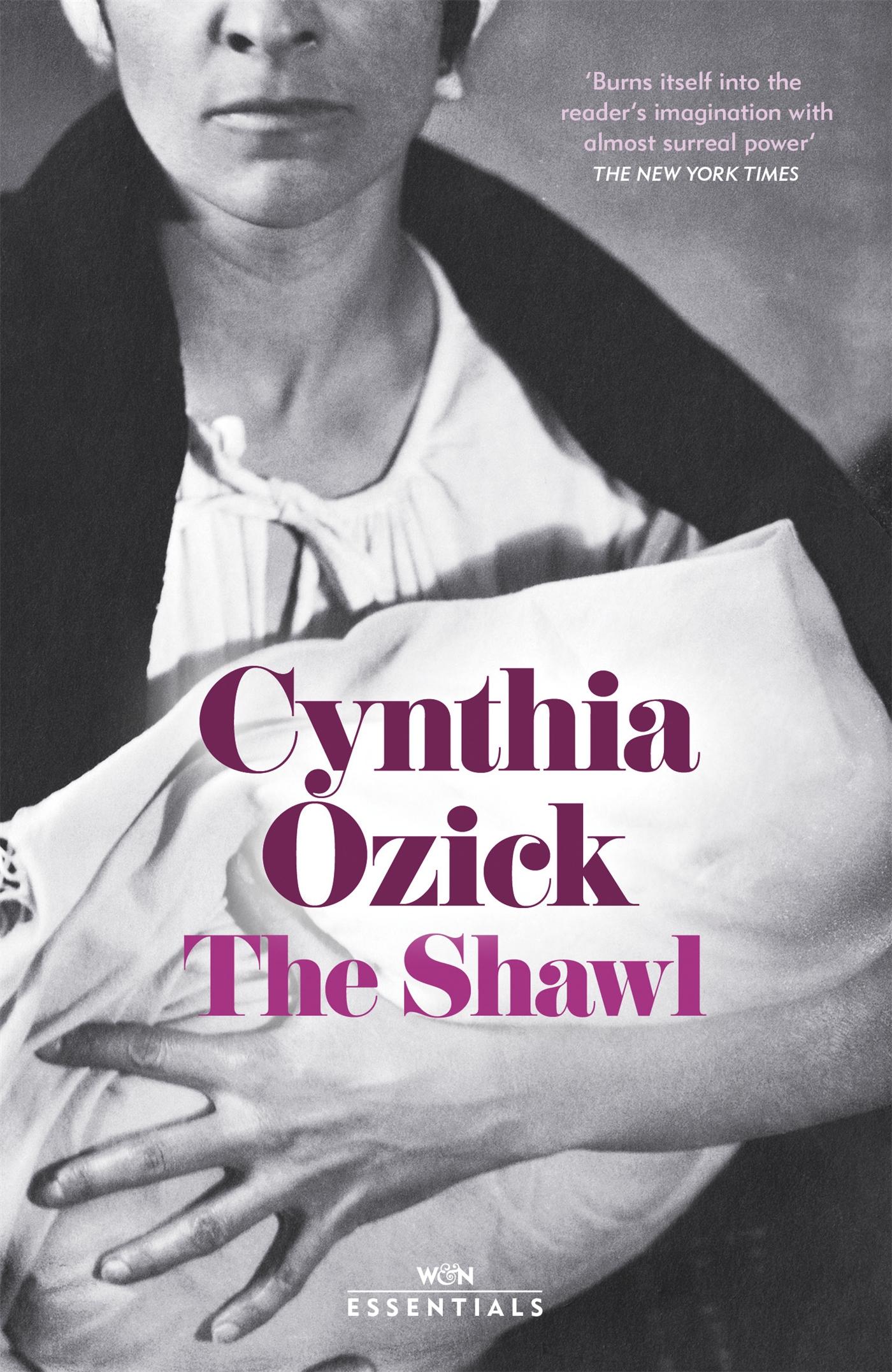 Cover: 9781474624022 | The Shawl | Cynthia Ozick | Taschenbuch | W&amp;N Essentials | Englisch