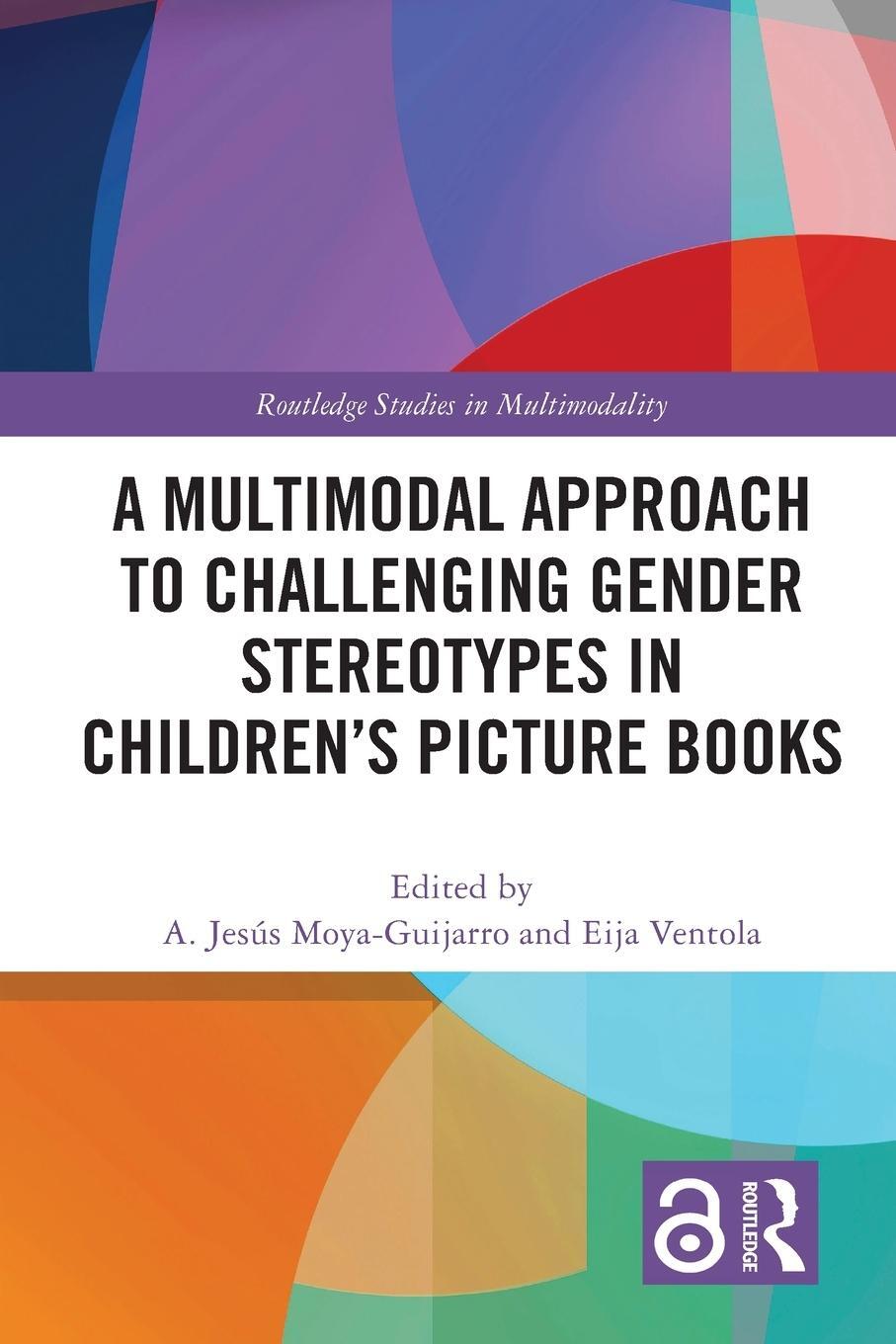 Cover: 9780367703615 | A Multimodal Approach to Challenging Gender Stereotypes in...