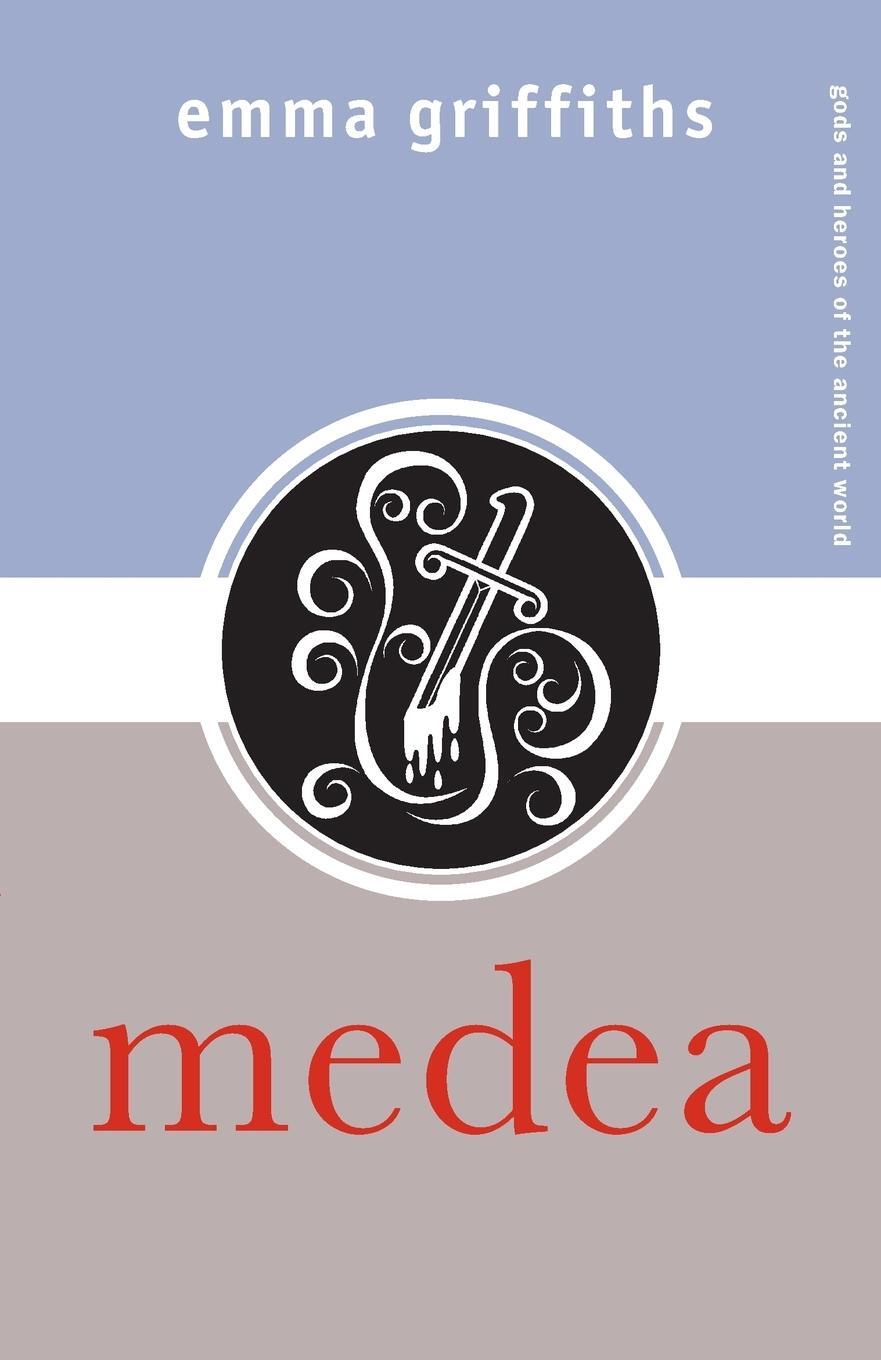 Cover: 9780415300704 | Medea | Emma Griffiths | Taschenbuch | Paperback | Englisch | 2005