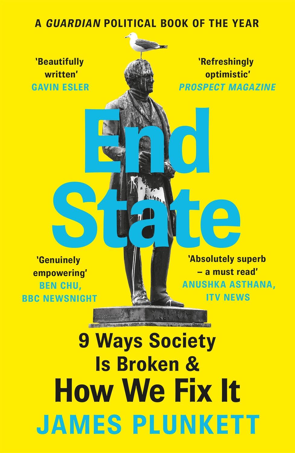 Cover: 9781398702196 | End State | 9 Ways Society is Broken - and how we can fix it | Buch