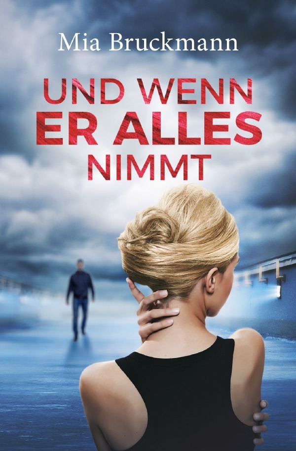 Cover: 9783753170275 | Und wenn er alles nimmt | Mia Bruckmann | Taschenbuch | 104 S. | 2021