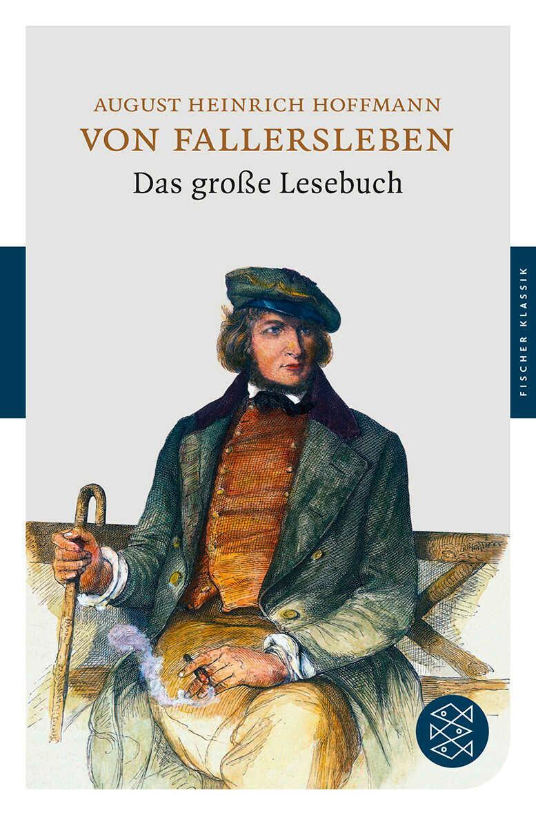 Cover: 9783596903382 | Das große Lesebuch | August Heinrich Hoffmann von Fallersleben | Buch