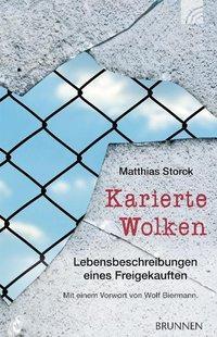 Cover: 9783765541001 | Karierte Wolken | Lebensbeschreibungen eines Freigekauften | Storck