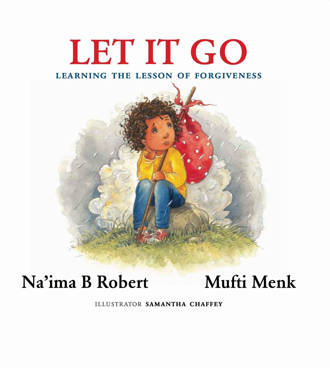 Cover: 9780860377979 | Let It Go | Learning the Lesson of Forgiveness | Robert (u. a.) | Buch