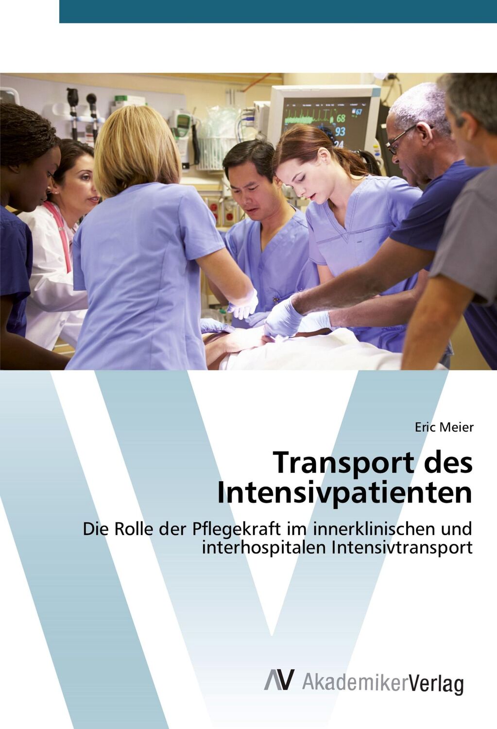 Cover: 9783639852943 | Transport des Intensivpatienten | Eric Meier | Taschenbuch | Paperback