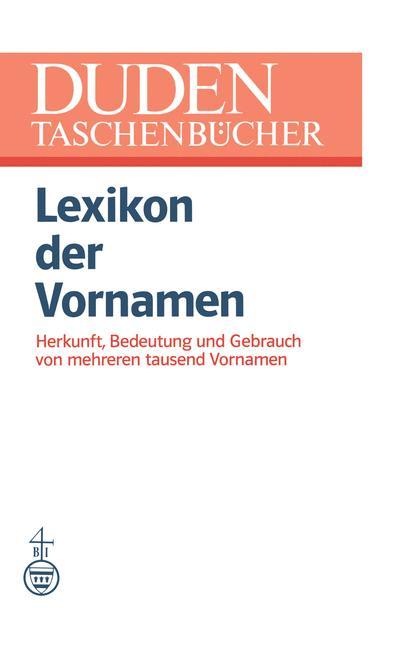 Cover: 9781475711004 | Lexikon der Vornamen | Günther Drosdowski | Taschenbuch | Paperback