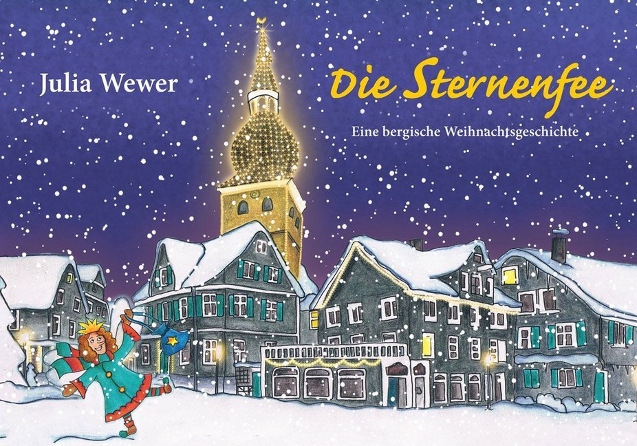 Cover: 9783945763421 | Die Sternenfee | Eine bergische Weihnachtsgeschichte | Julia Wewer