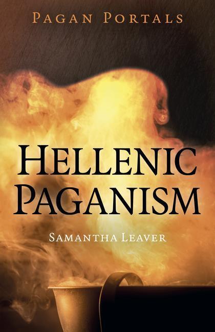 Cover: 9781789043235 | Pagan Portals - Hellenic Paganism | Samantha Leaver | Taschenbuch