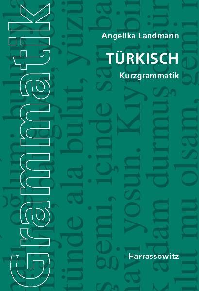 Cover: 9783447060615 | Türkisch. Kurzgrammatik | Angelika Landmann | Taschenbuch | 119 S.