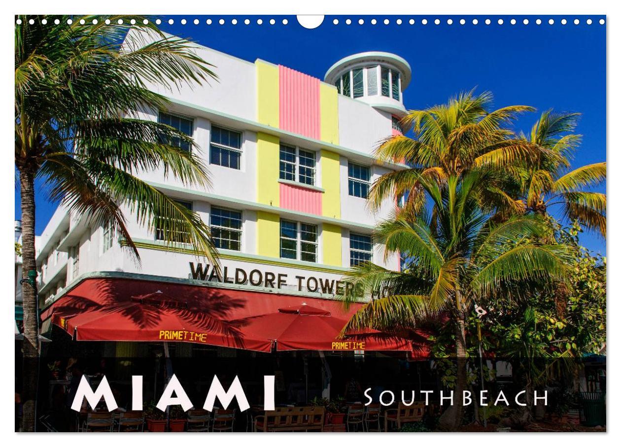 Cover: 9783435707966 | Miami South Beach (Wandkalender 2025 DIN A3 quer), CALVENDO...