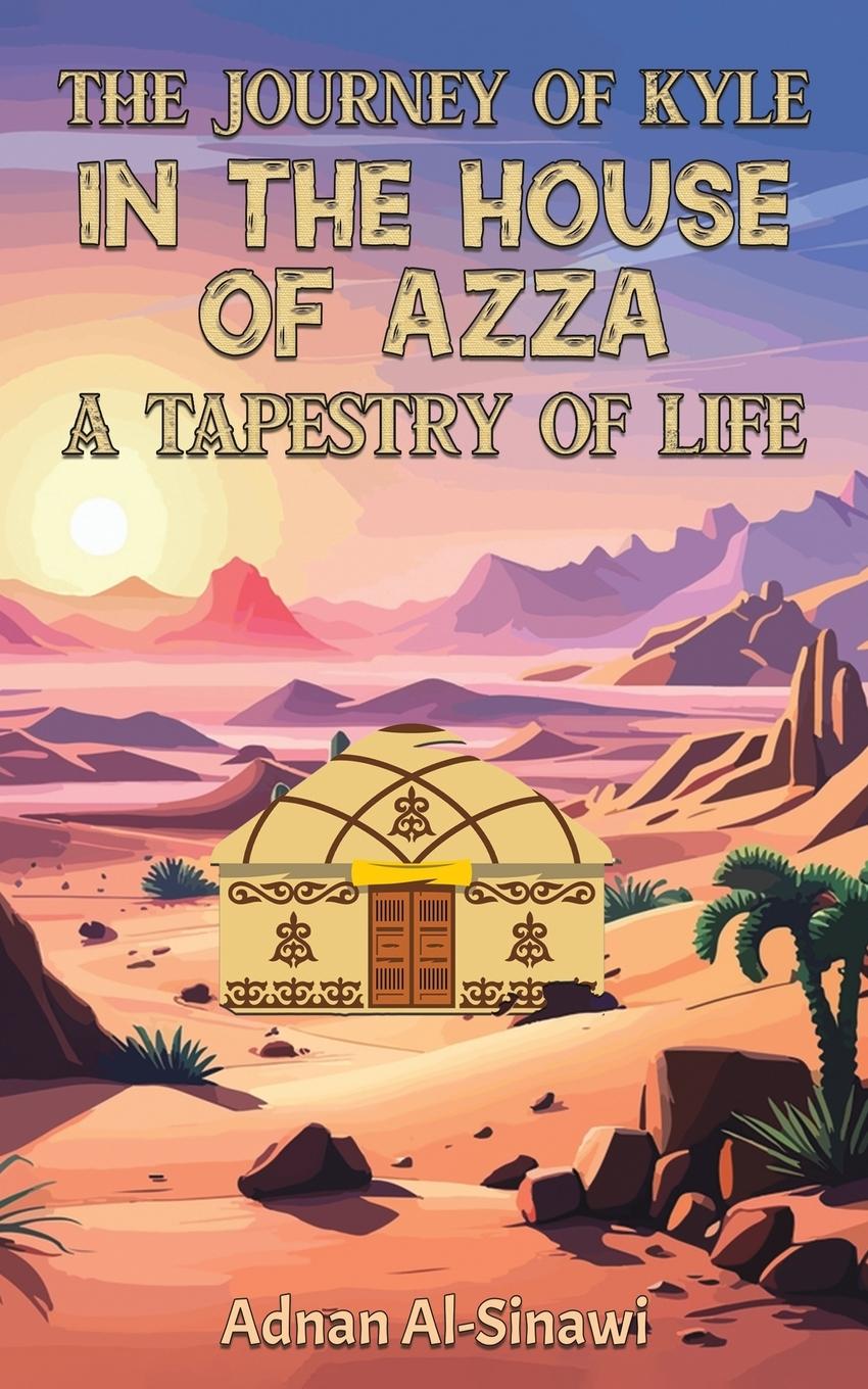 Cover: 9781035866915 | The Journey of Kyle in the House of Azza | Adnan Al-Sinawi | Buch