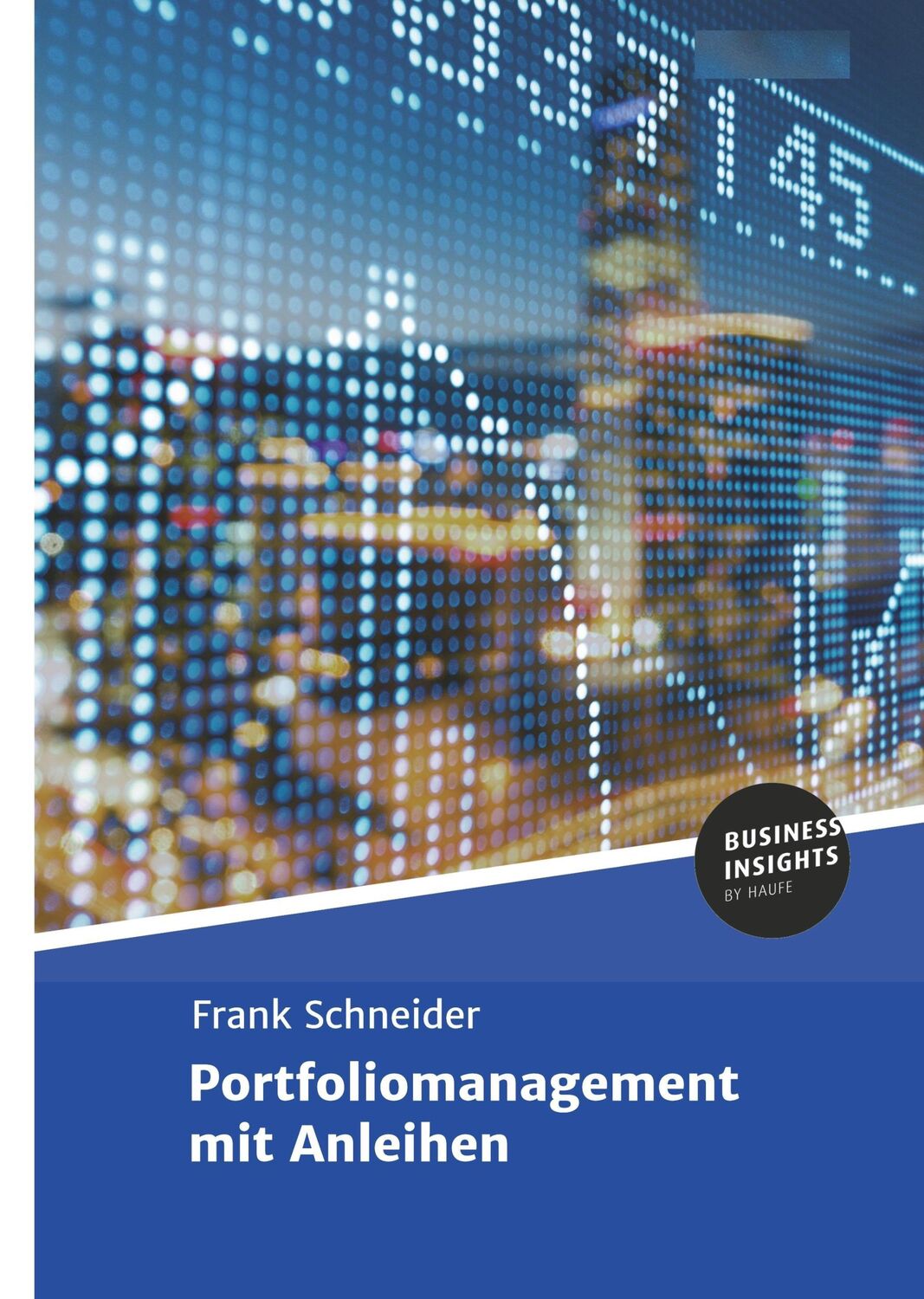 Cover: 9783745100921 | Portfoliomanagement mit Anleihen | Schneider | Buch | 204 S. | Deutsch