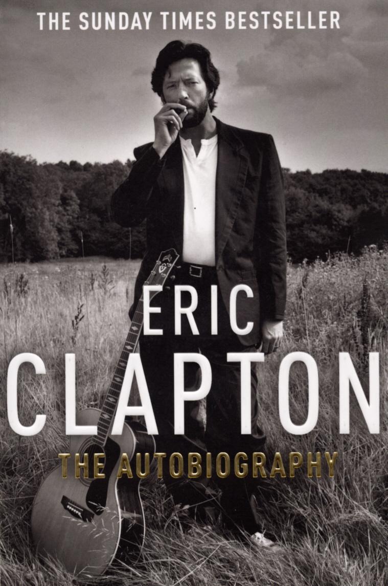 Cover: 9780099505495 | Eric Clapton: The Autobiography | Eric Clapton | Taschenbuch | 392 S.