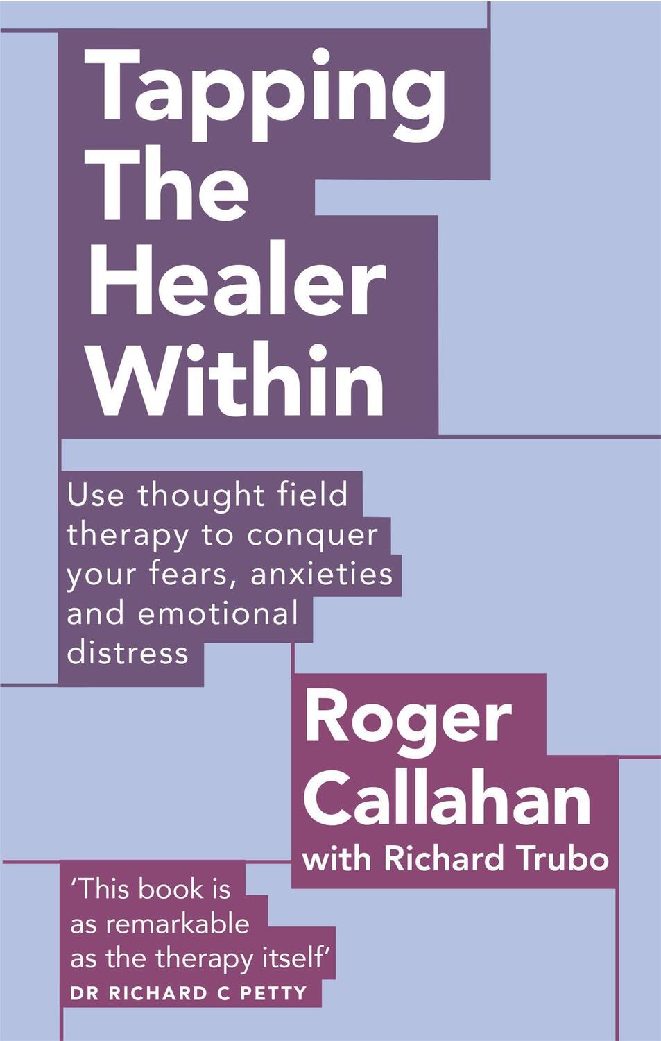 Cover: 9780749941154 | Tapping The Healer Within | Richard Trubo (u. a.) | Taschenbuch | 2013