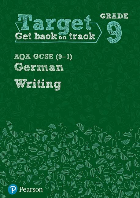 Cover: 9781292246017 | Target Grade 9 Writing AQA GCSE (9-1) German Workbook | Taschenbuch