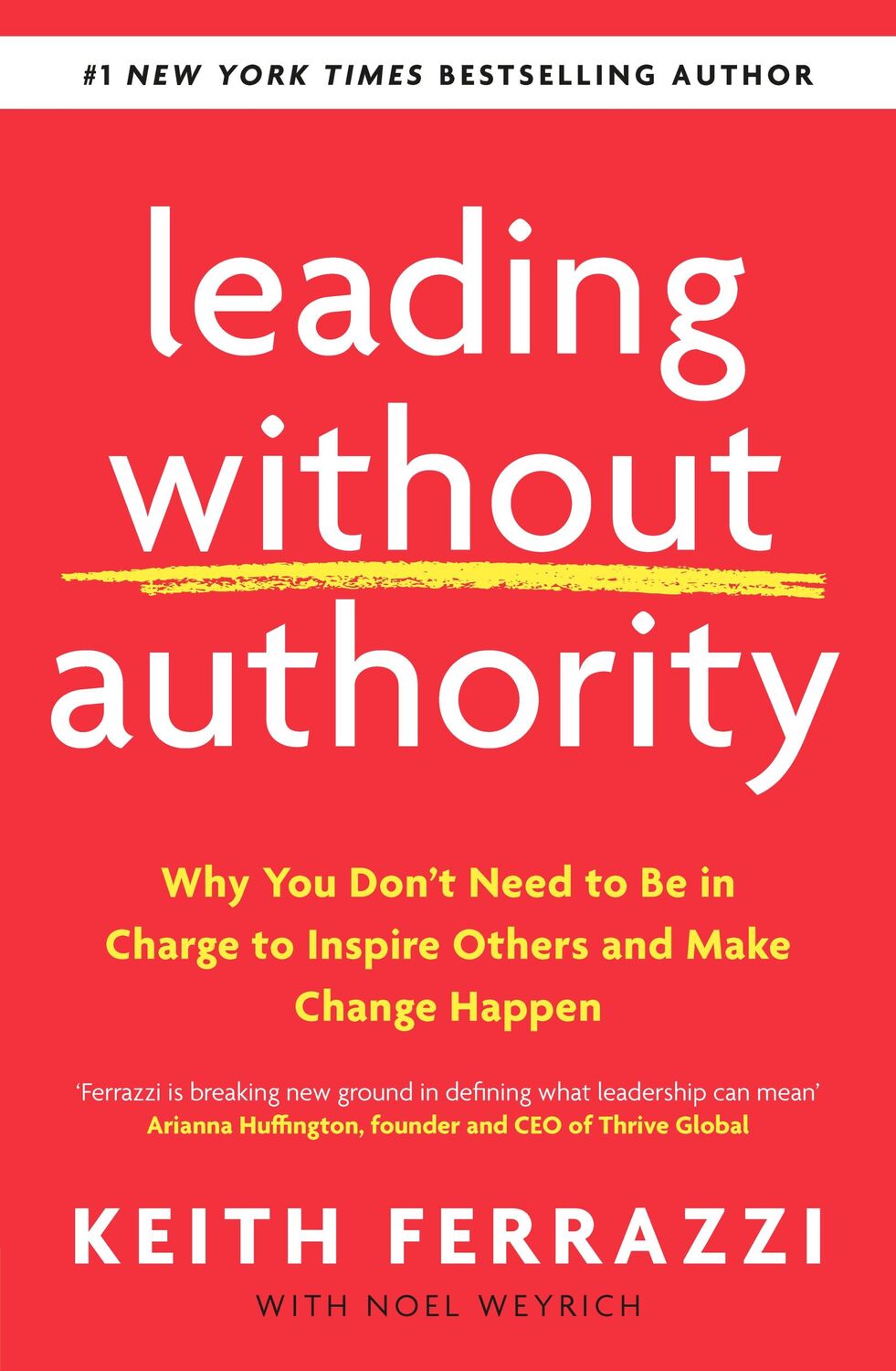 Cover: 9780241473504 | Leading Without Authority | Keith Ferrazzi | Taschenbuch | 233 S.