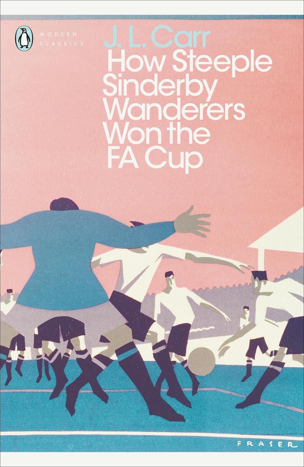 Cover: 9780241252345 | How Steeple Sinderby Wanderers Won the F.A. Cup | J.L. Carr | Buch