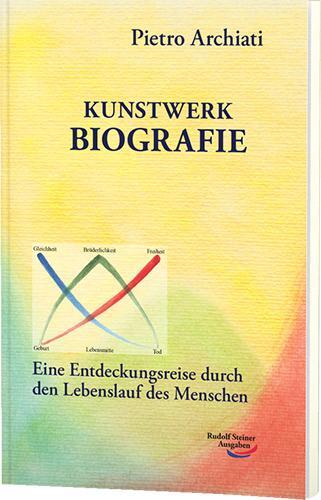 Cover: 9783867726139 | Kunstwerk Biografie | Pietro Archiati | Taschenbuch | 126 S. | Deutsch