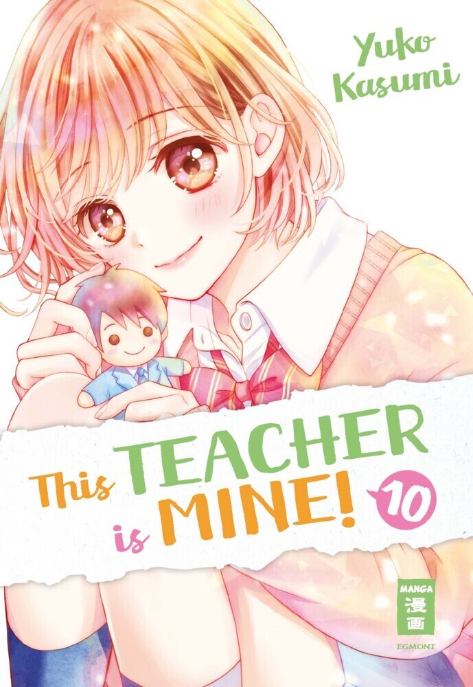 Cover: 9783770441440 | This Teacher is Mine!. Bd.10 | Yuko Kasumi | Taschenbuch | 176 S.