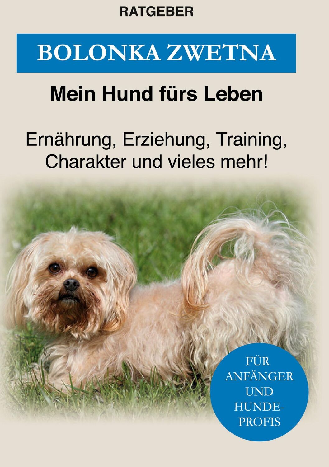 Cover: 9783752686845 | Bolonka Zwetna | Erziehung, Training und Charakter von Bolonka Zwetna