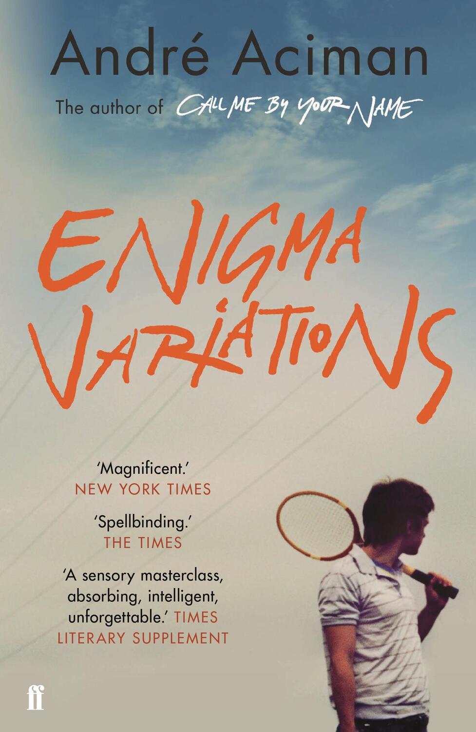 Cover: 9780571349692 | Enigma Variations | André Aciman | Taschenbuch | 288 S. | Englisch