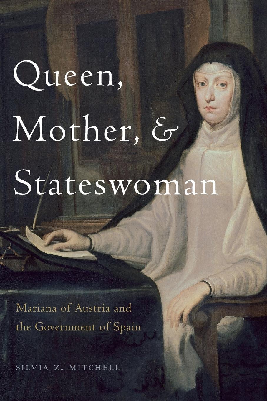 Cover: 9780271083384 | Queen, Mother, and Stateswoman | Silvia Z. Mitchell | Taschenbuch