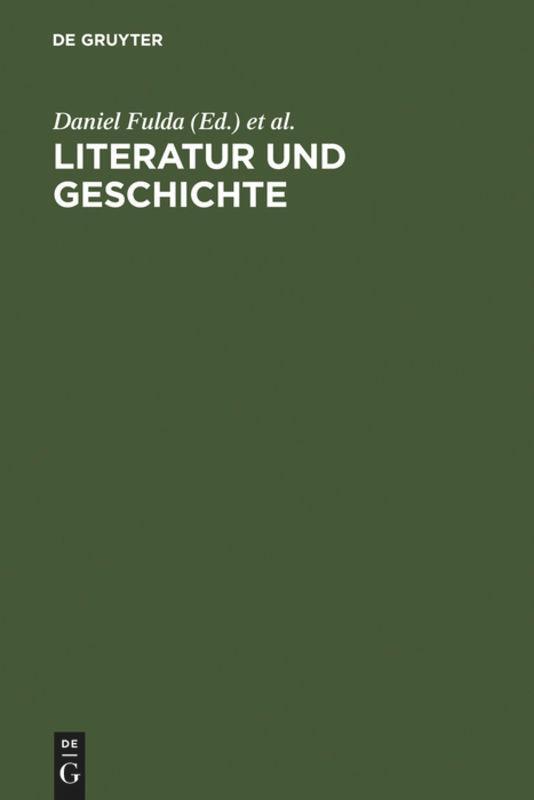 Cover: 9783110170238 | Literatur und Geschichte | Silvia S. Tschopp (u. a.) | Buch | VII