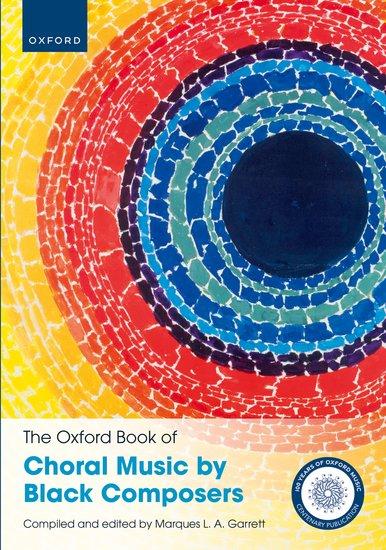 Cover: 9780193561014 | The Oxford Book of Choral Music by Black Composers | Garrett | 2023