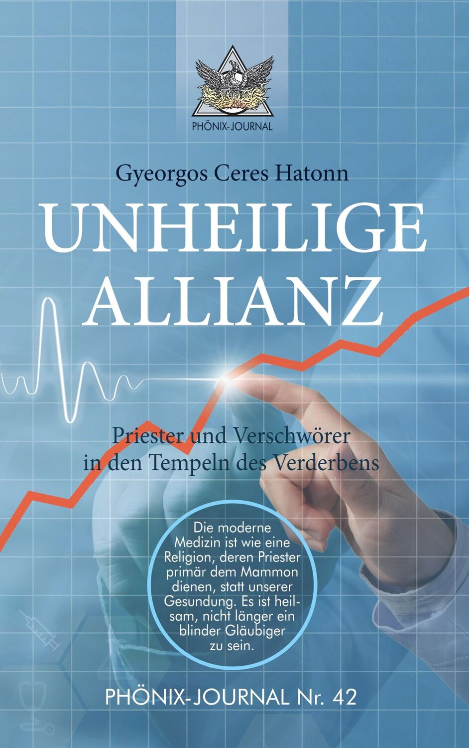 Cover: 9783347013292 | UNHEILIGE ALLIANZ | Gyeorgos Ceres Hatonn | Taschenbuch | Paperback