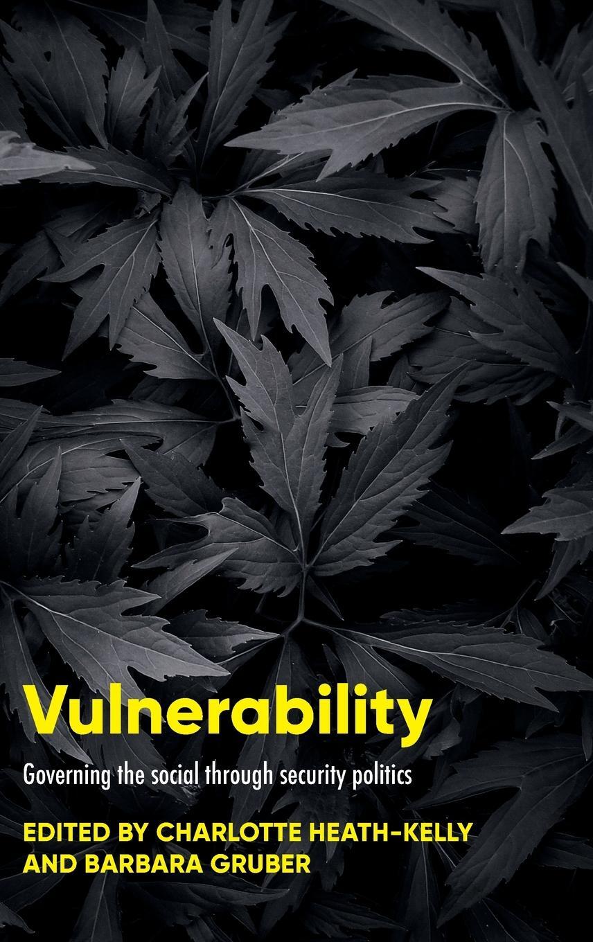 Cover: 9781526169372 | Vulnerability | Governing the social through security politics | Buch