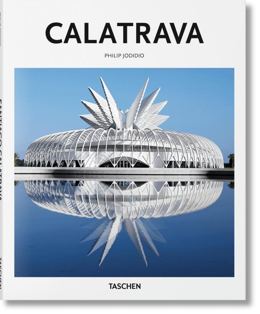 Cover: 9783836535649 | Calatrava | Philip Jodidio | Buch | Französisch | 2024 | TASCHEN