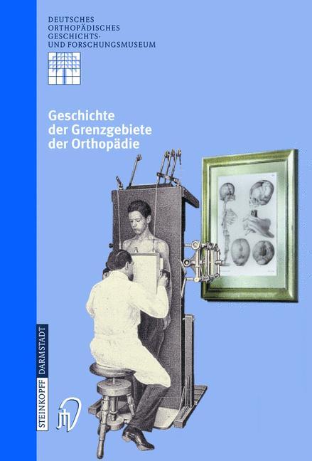 Cover: 9783798513457 | Geschichte der Grenzgebiete der Orthopädie | L. Zichner (u. a.) | Buch