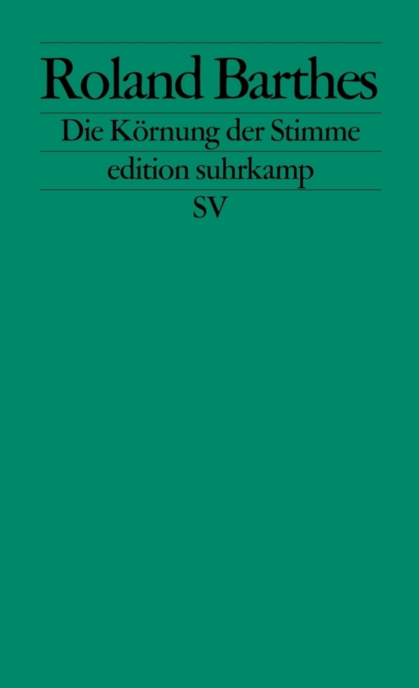 Cover: 9783518122785 | Die Körnung der Stimme | Interviews 1962-1980 | Roland Barthes | Buch