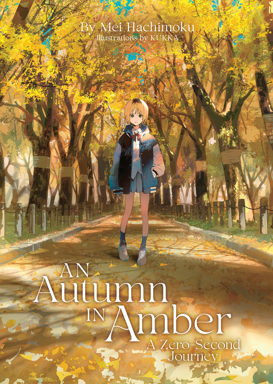 Cover: 9798891603189 | An Autumn in Amber, a Zero-Second Journey (Light Novel) | Hachimoku