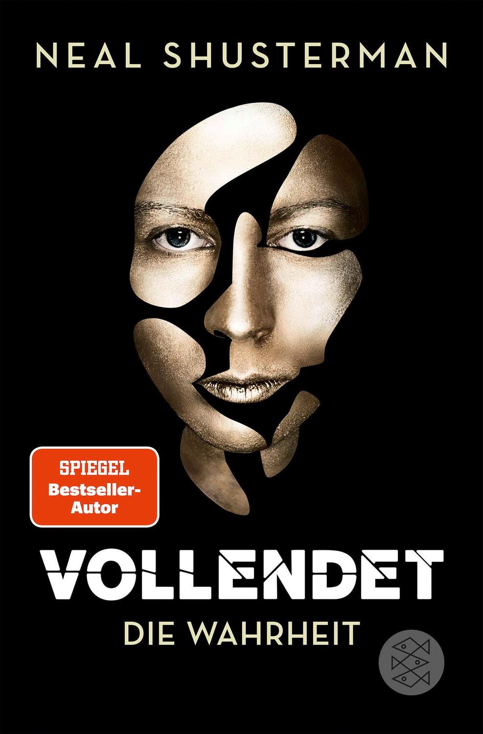 Cover: 9783733504656 | Vollendet - Die Wahrheit | Band 4 | Neal Shusterman | Taschenbuch