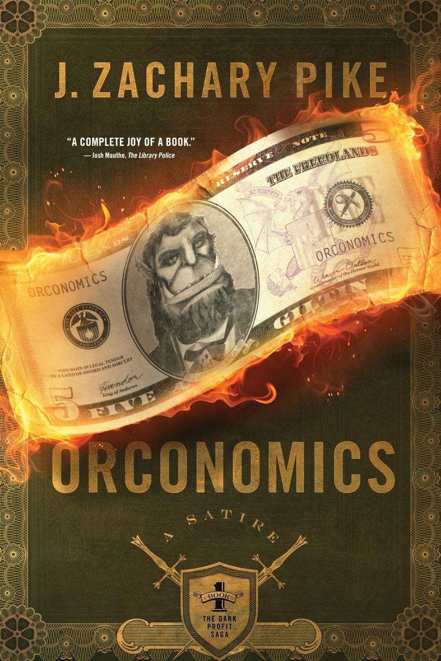 Cover: 9780990859628 | Orconomics | A Satire | J. Zachary Pike | Taschenbuch | Paperback