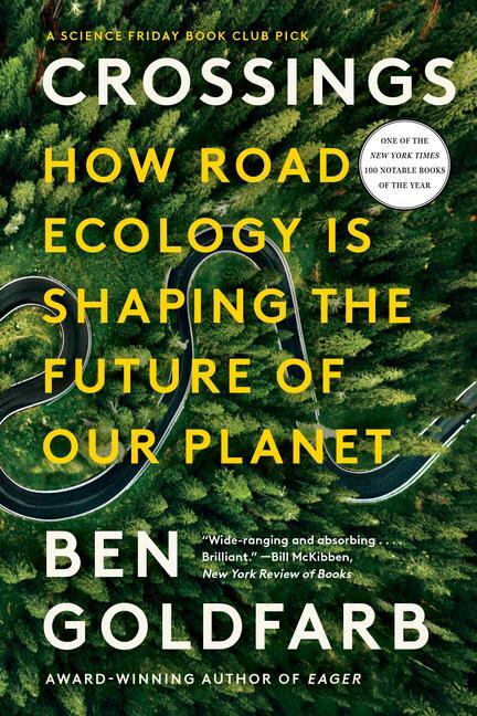 Cover: 9781324086314 | Crossings | How Road Ecology Is Shaping the Future of Our Planet