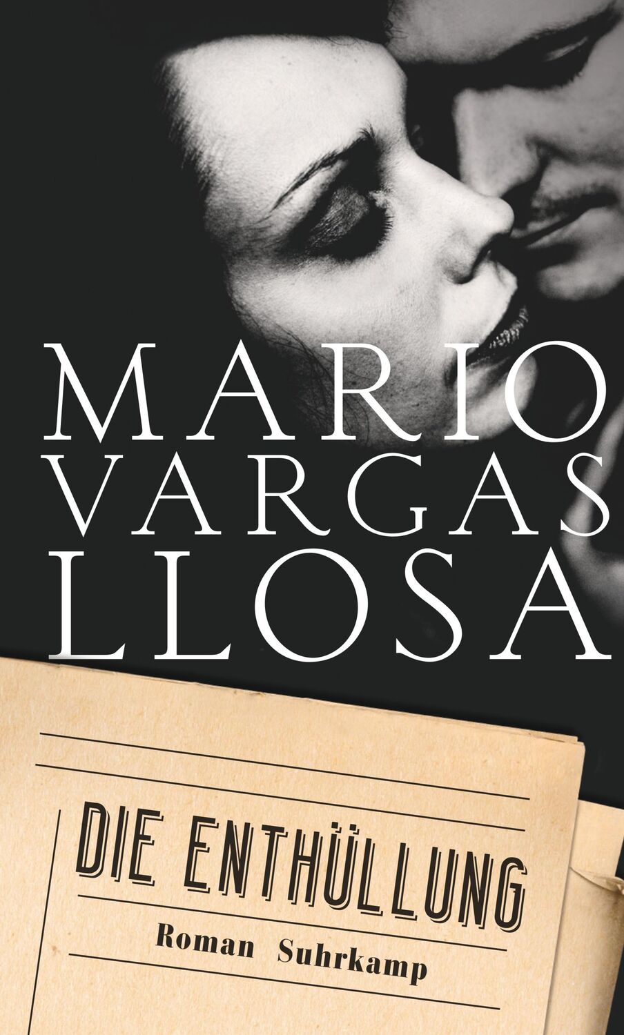 Cover: 9783518468043 | Die Enthüllung | Mario Vargas Llosa | Taschenbuch | 301 S. | Deutsch