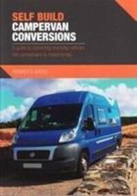 Cover: 9780992606534 | Self Build Campervan Conversions | Kenny Biggin | Taschenbuch | 2017