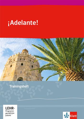 Cover: 9783125373181 | ¡Adelante!. Trainingsheft mit Audios 1. bis 2. Lernjahr | Chanca