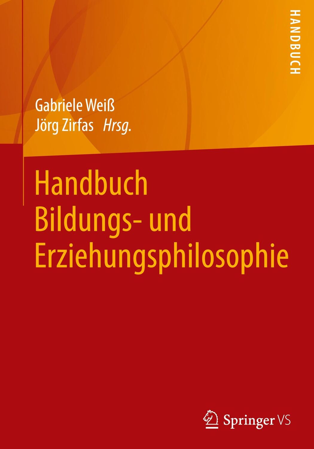 Cover: 9783658190033 | Handbuch Bildungs- und Erziehungsphilosophie | Jörg Zirfas (u. a.)