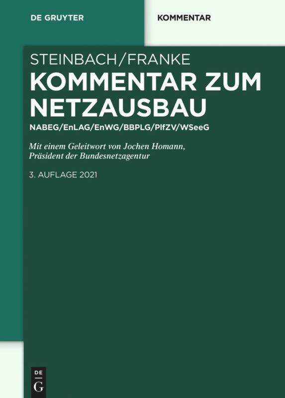 Cover: 9783110670318 | Kommentar zum Netzausbau | NABEG/EnLAG/EnWG/BBPlG/PflZV/WindSeeG