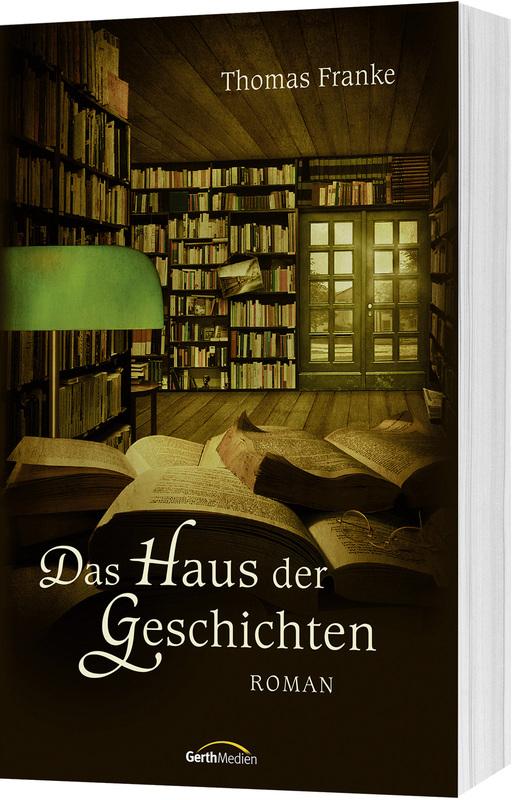 Cover: 9783986950606 | Das Haus der Geschichten | Roman | Thomas Franke | Taschenbuch | 2023